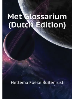 Met Glossarium (Dutch Edition)