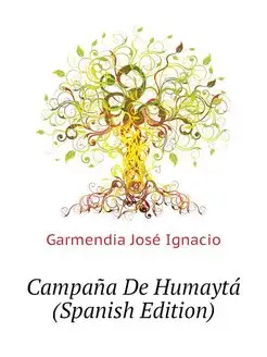 Campana De Humayta (Spanish Edition)