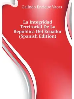 La Integridad Territorial De La Repub