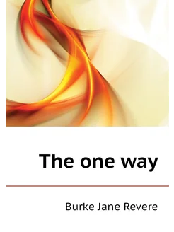 The one way