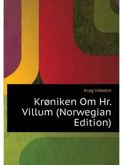 Kr?niken Om Hr. Villum (Norwegian Edi