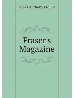 Fraser's Magazine