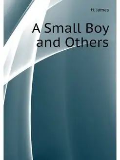 A Small Boy and Others