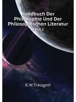 Handbuch Der Philosophie Und Der Phil