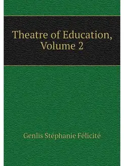 Theatre of Education, Volume 2