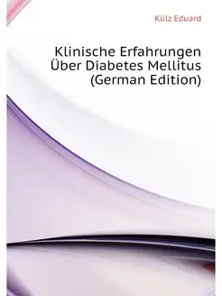 Klinische Erfahrungen Uber Diabetes M