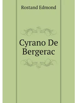 Cyrano De Bergerac