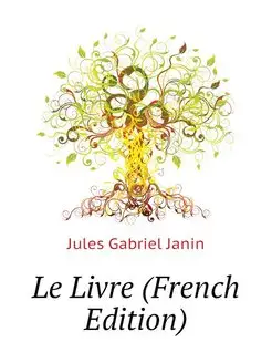 Le Livre (French Edition)