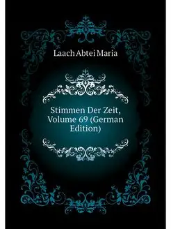 Stimmen Der Zeit, Volume 69 (German E