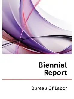 Biennial Report