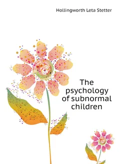 The psychology of subnormal children