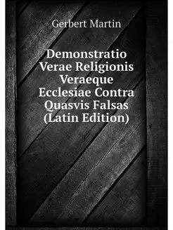 Demonstratio Verae Religionis Veraequ