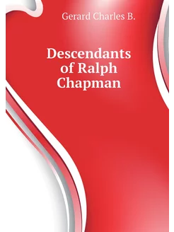 Descendants of Ralph Chapman