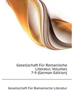 Gesellschaft Fur Romanische Literatur