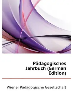 Padagogisches Jahrbuch (German Edition)