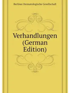 Verhandlungen (German Edition)