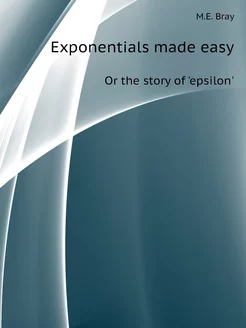 Exponentials made easy. Or the story