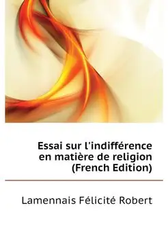 Essai sur l'indifference en matiere d