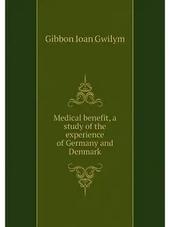 Medical benefit, a study of the exper