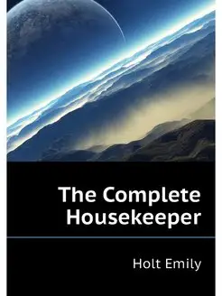 The Complete Housekeeper