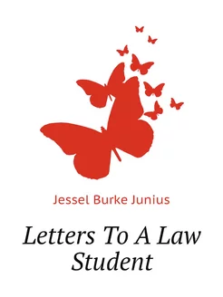 Letters To A Law Student