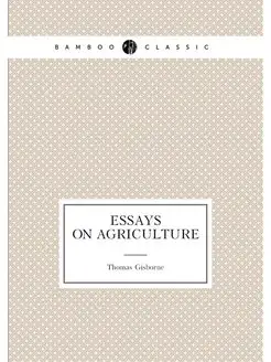 Essays On Agriculture