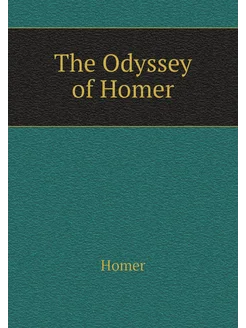 The Odyssey of Homer