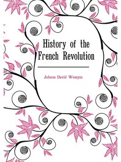 History of the French Revolution