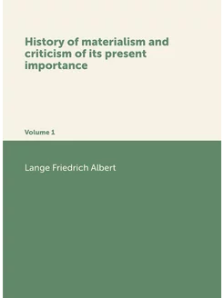 History of materialism and criticism of its present