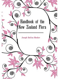 Handbook of the New Zealand Flora