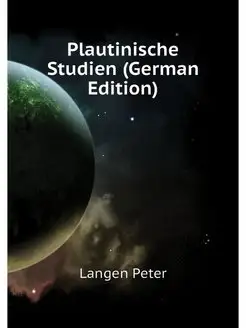 Plautinische Studien (German Edition)