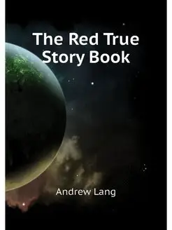 The Red True Story Book