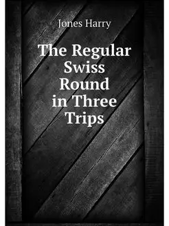 The Regular Swiss Round in Three Trips