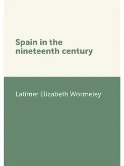 Spain in the nineteenth century