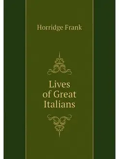 Lives of Great Italians