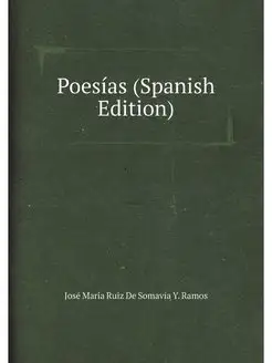 Poesias (Spanish Edition)