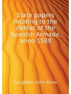 State papers relating to the defeat o