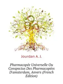 Pharmacopee Universelle Ou Conspectus