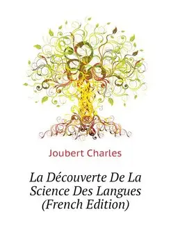 La Decouverte De La Science Des Langu