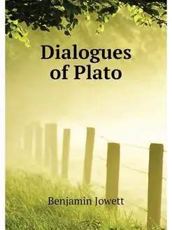 Dialogues of Plato