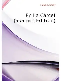 En La Carcel (Spanish Edition)