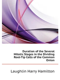 Duration of the Several Mitotic Stages in the Dividi