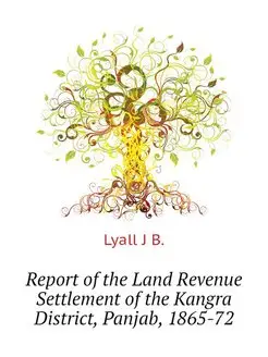 Report of the Land Revenue Settlement