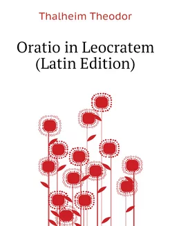 Oratio in Leocratem (Latin Edition)