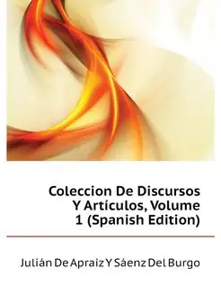 Coleccion De Discursos Y Articulos, V