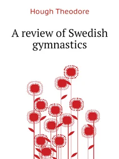 A review of Swedish gymnastics