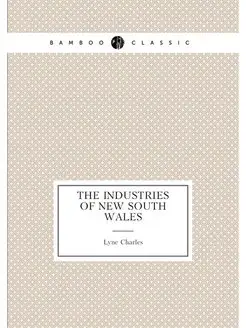 The Industries of New South Wales