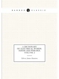 A Dictionary of Electrical Words, Ter