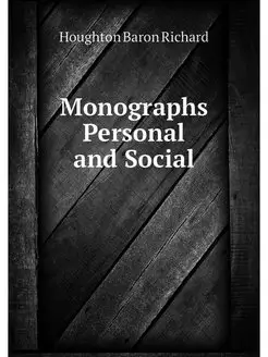 Monographs Personal and Social