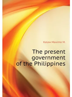 The present government of the Philippines